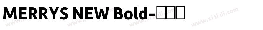 MERRYS NEW Bold字体转换